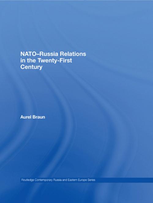 Cover of the book NATO-Russia Relations in the Twenty-First Century by , Taylor and Francis