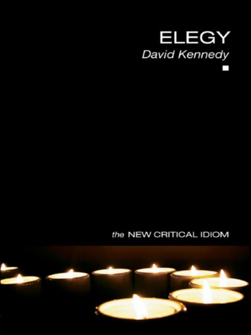 Cover of the book Elegy by David Kennedy, Taylor and Francis