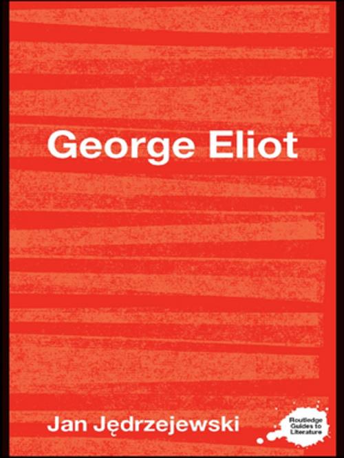 Cover of the book George Eliot by Jan Jedrzejewski, Taylor and Francis