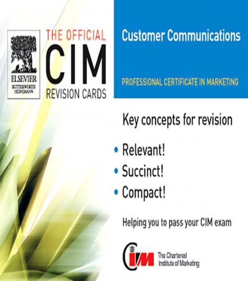 Cover of the book CIM Revision Cards: Customer Communications in Marketing 05/06 by Karen Beamish, Taylor and Francis