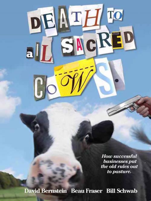 Cover of the book Death to All Sacred Cows by David Bernstein, Hachette Books