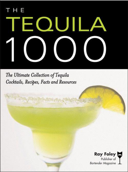 Cover of the book The Tequila 1000 by Ray Foley, Sourcebooks