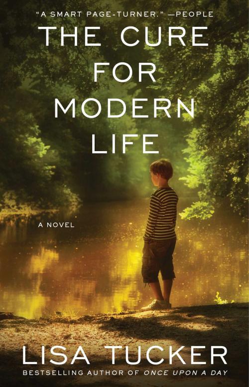 Cover of the book The Cure for Modern Life by Lisa Tucker, Atria Books