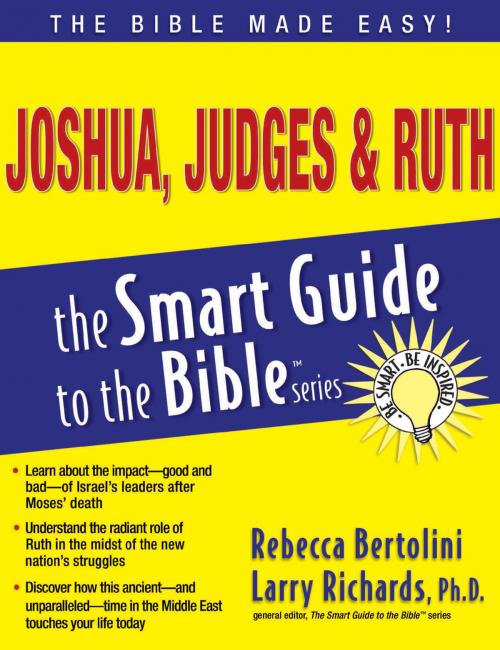 Cover of the book Joshua, Judges and Ruth by Rebecca Bertolini, Thomas Nelson