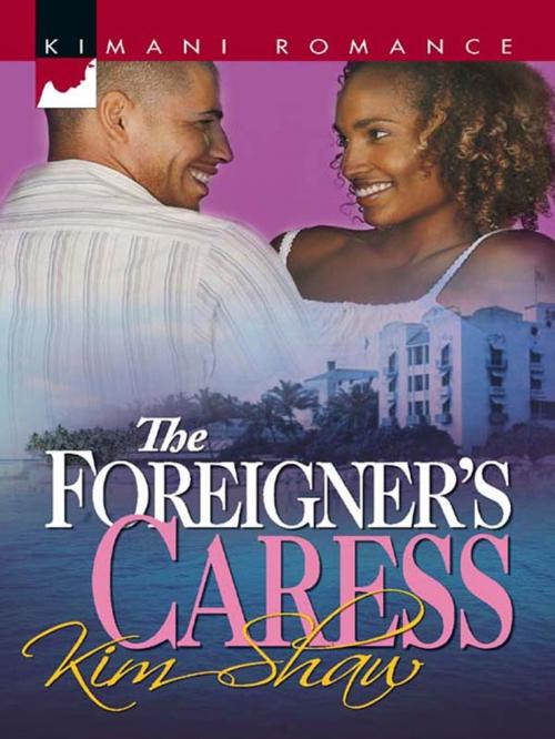 Cover of the book The Foreigner's Caress by Kim Shaw, Harlequin