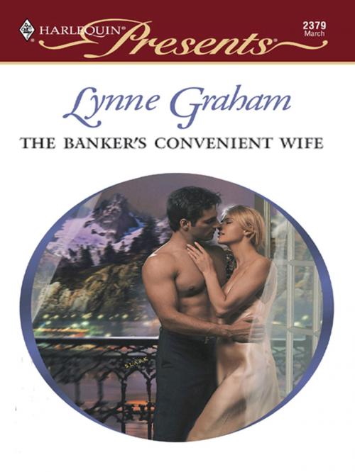 Cover of the book The Banker's Convenient Wife by Lynne Graham, Harlequin