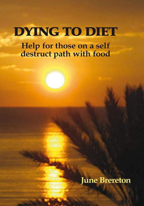 Cover of the book Dying to Diet by June Heathcote, Brian Heathcote, Trafford Publishing