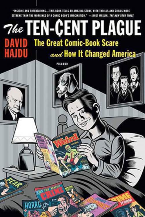 Cover of the book The Ten-Cent Plague by David Hajdu, Farrar, Straus and Giroux