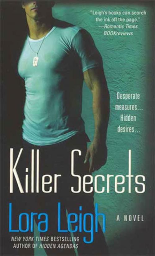 Cover of the book Killer Secrets by Lora Leigh, St. Martin's Press