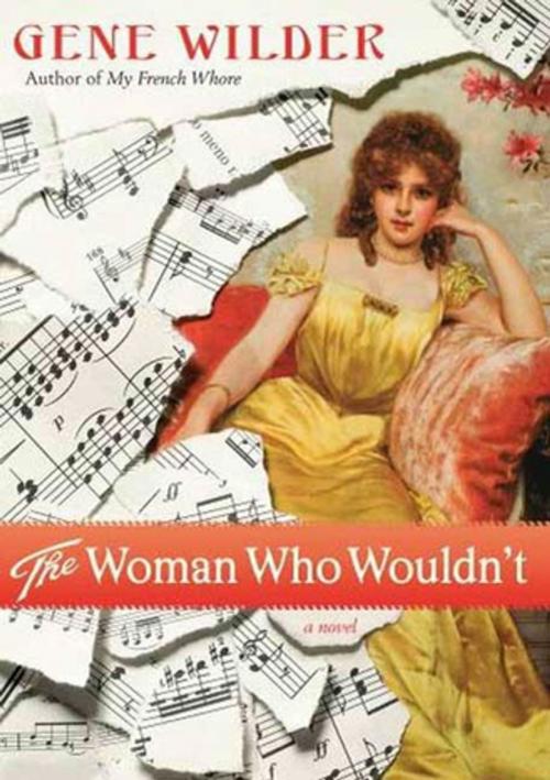 Cover of the book The Woman Who Wouldn't by Gene Wilder, St. Martin's Press