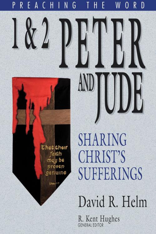 Cover of the book 1 and 2 Peter and Jude by David R. Helm, Crossway