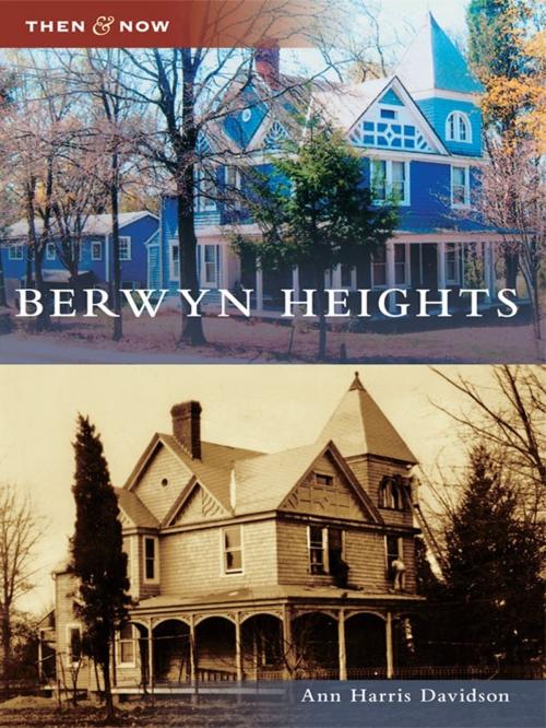 Cover of the book Berwyn Heights by Ann Harris Davidson, Arcadia Publishing Inc.