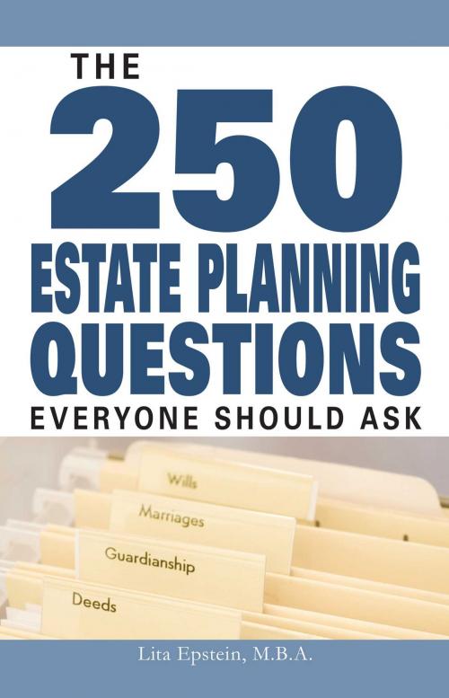 Cover of the book The 250 Estate Planning Questions Everyone Should Ask by Lita Epstein, Adams Media