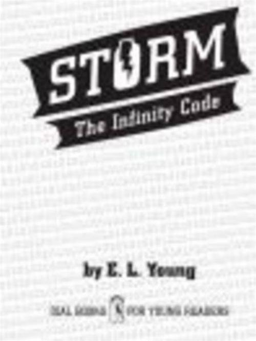 Cover of the book STORM: The Infinity Code by Emma Young, Penguin Young Readers Group