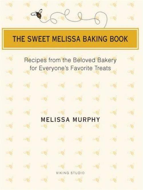 Cover of the book The Sweet Melissa Baking Book by Melissa Murphy, Penguin Publishing Group