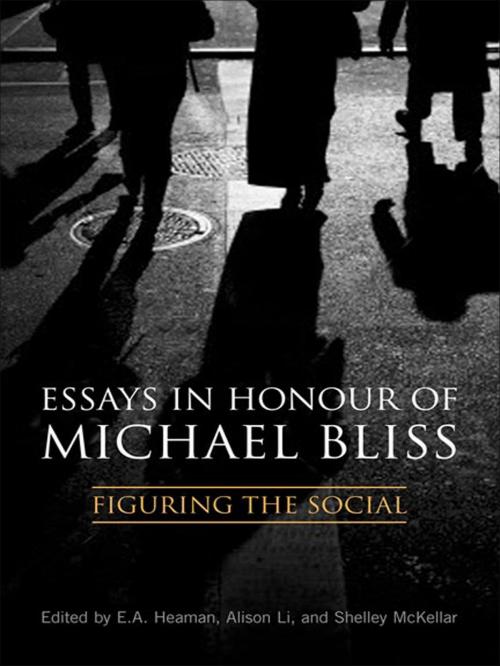 Cover of the book Essays in Honour of Michael Bliss by , University of Toronto Press, Scholarly Publishing Division