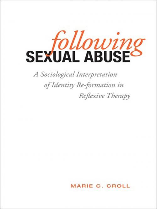 Cover of the book Following Sexual Abuse by Marie C. Croll, University of Toronto Press, Scholarly Publishing Division