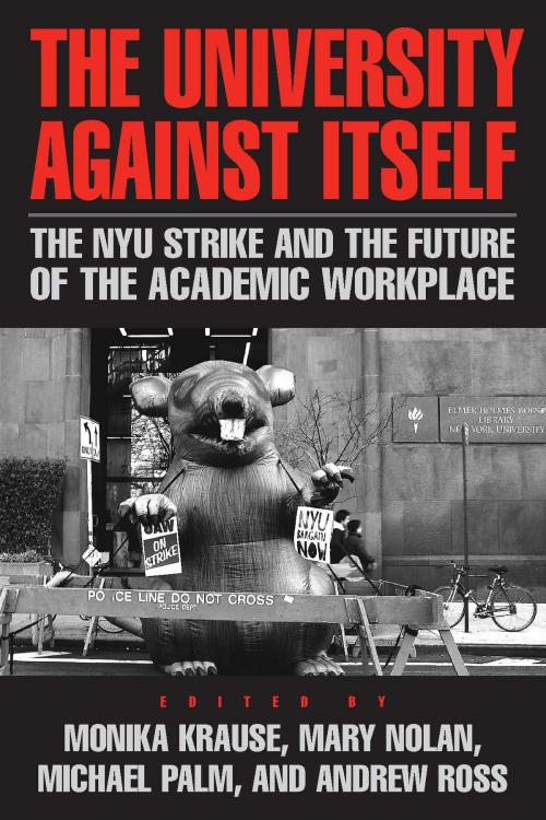 Cover of the book The University Against Itself by , Temple University Press
