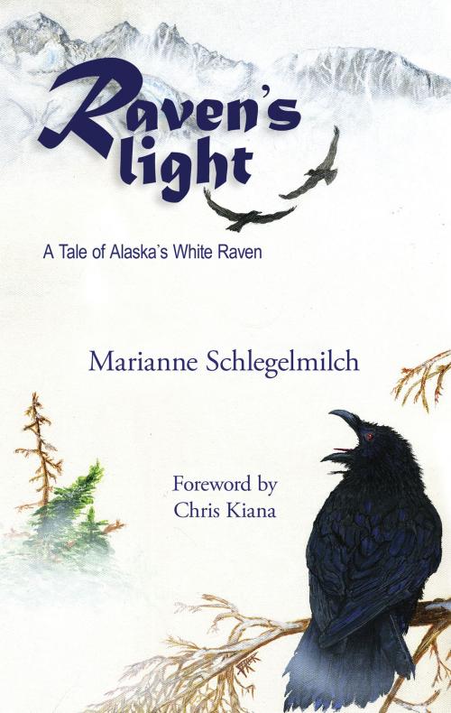 Cover of the book Raven's Light by Marianne Schlegelmilch, Publication Consultants