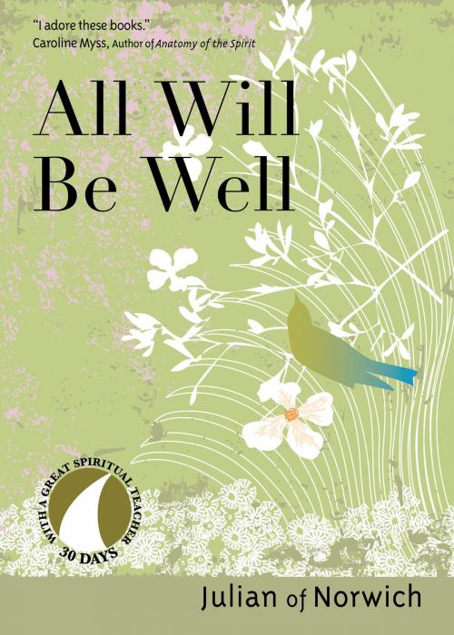 Cover of the book All Will Be Well by Julian of Norwich, Ave Maria Press