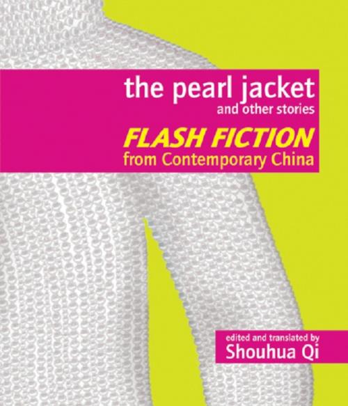 Cover of the book The Pearl Jacket and Other Stories by Shouhua Qi, Stone Bridge Press
