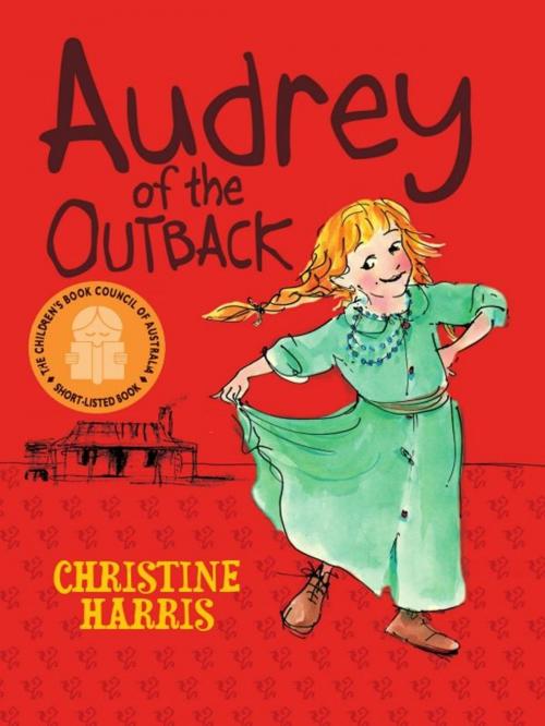 Cover of the book Audrey Of The Outback by Christine Harris, Hardie Grant Egmont