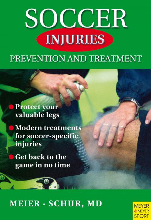 Cover of the book Soccer Injuries: Prevention and Treatment by Meier, Ralf, Cardinal Publishers Group