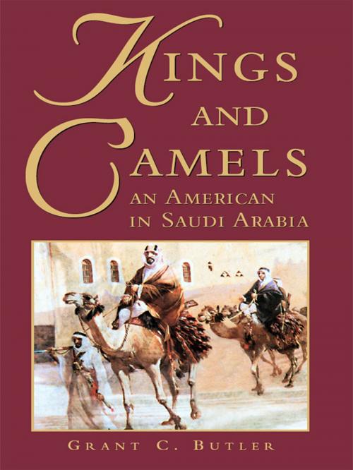 Cover of the book Kings and Camels by Grant C. Butler, Garnet Publishing (UK) Ltd