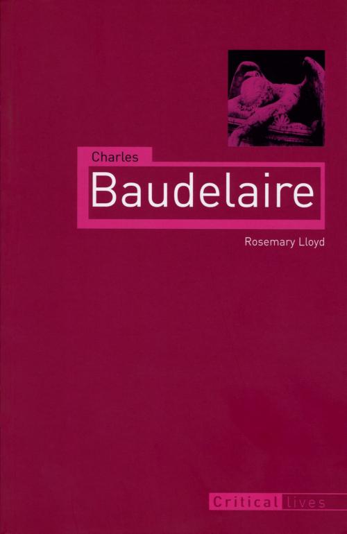 Cover of the book Charles Baudelaire by Rosemary Lloyd, Reaktion Books