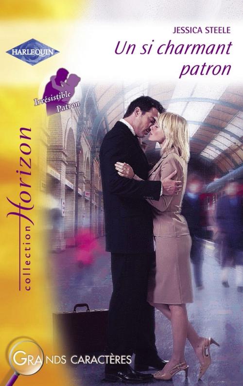 Cover of the book Un si charmant patron (Harlequin Horizon) by Jessica Steele, Harlequin