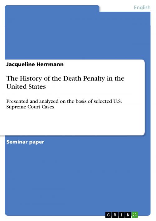 Cover of the book The History of the Death Penalty in the United States by Jacqueline Herrmann, GRIN Publishing