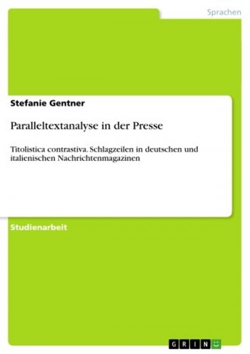 Cover of the book Paralleltextanalyse in der Presse by Stefanie Gentner, GRIN Verlag