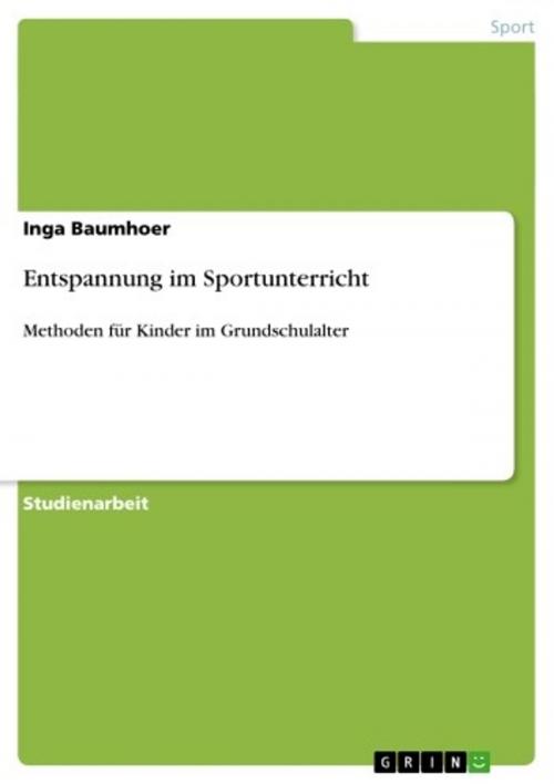 Cover of the book Entspannung im Sportunterricht by Inga Baumhoer, GRIN Verlag