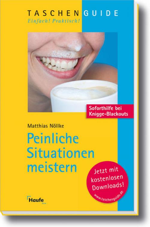 Cover of the book Peinliche Situationen meistern by Matthias Nöllke, Haufe