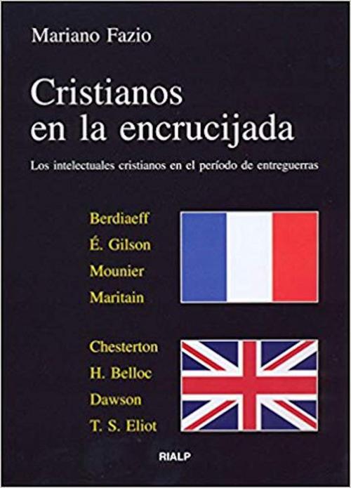 Cover of the book Cristianos en la encrucijada by Mariano Fazio Fernández, Ediciones Rialp