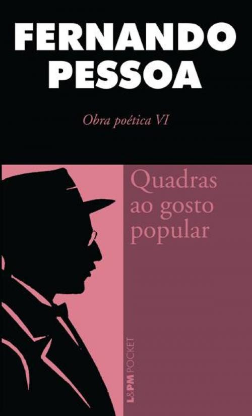 Cover of the book Quadras ao Gosto Popular by Fernando Pessoa, Jane Tutikian, L&PM Editores