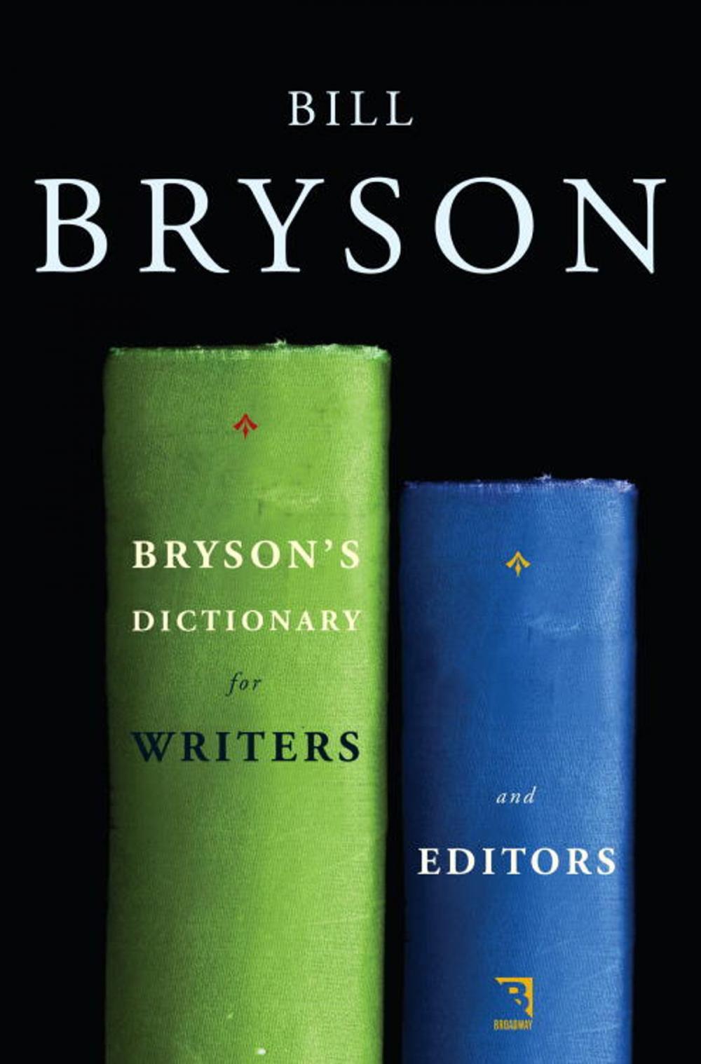Big bigCover of Bryson's Dictionary for Writers and Editors