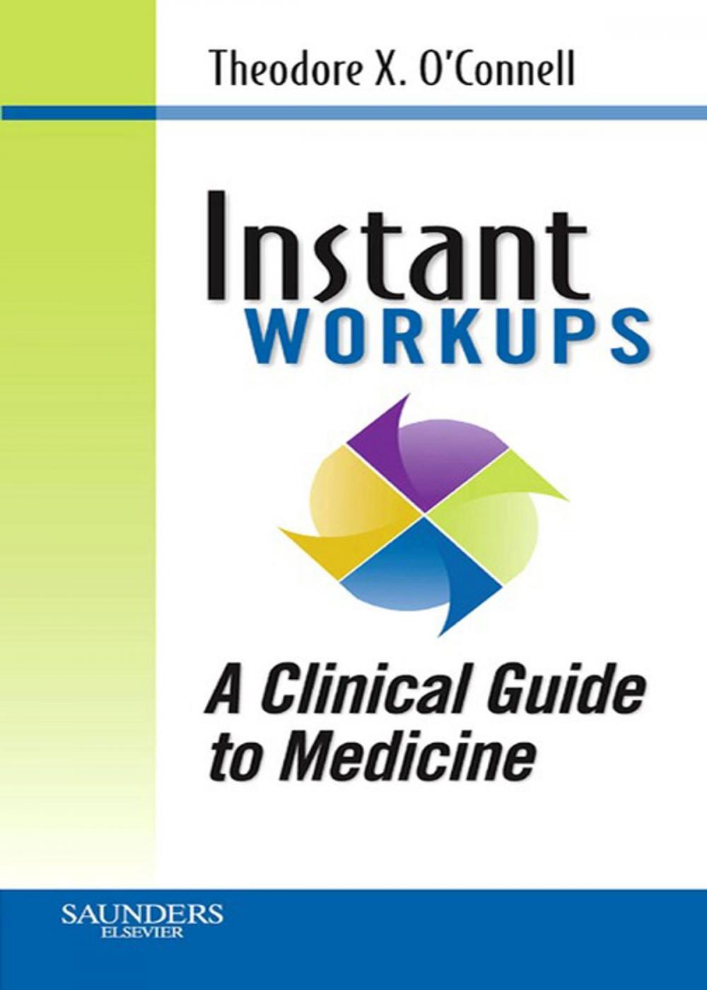 Big bigCover of Instant Work-ups: A Clinical Guide to Medicine E-Book