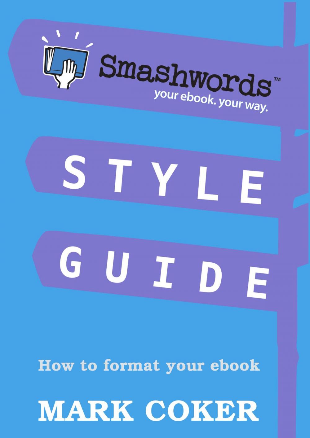 Big bigCover of Smashwords Style Guide