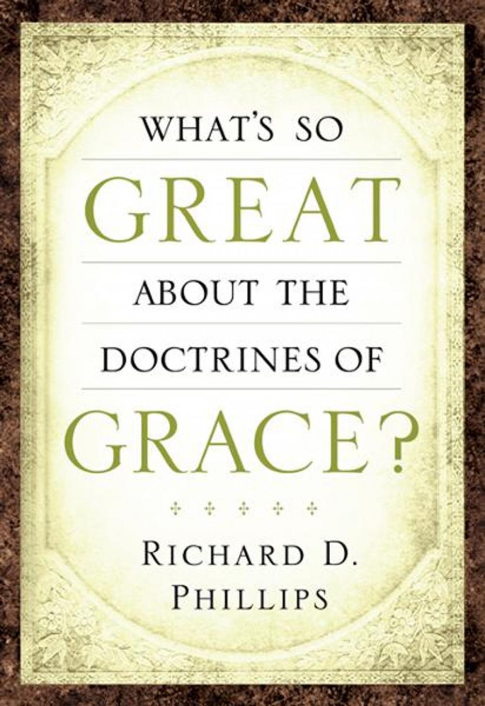 Big bigCover of What's So Great About the Doctrines of Grace