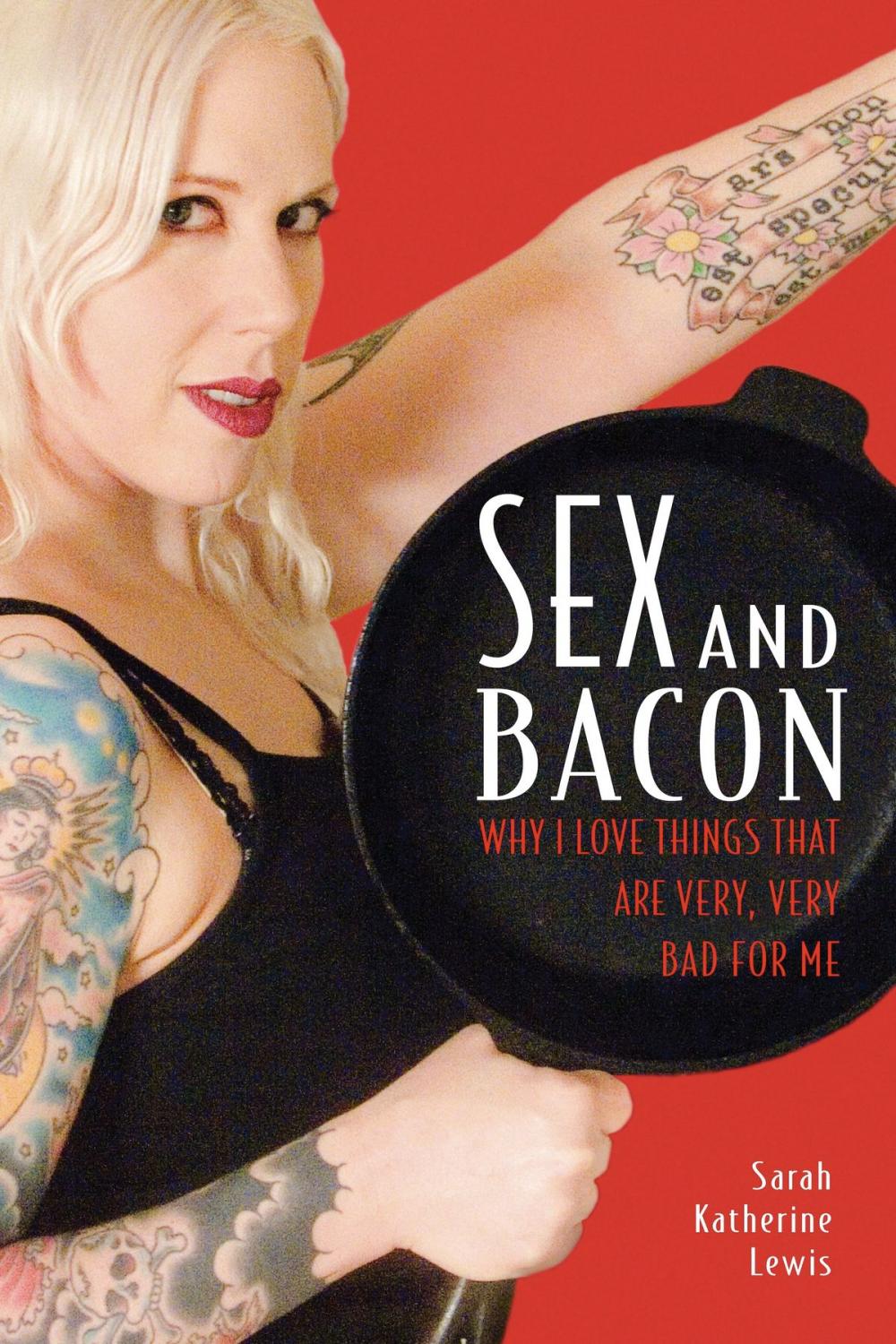 Big bigCover of Sex and Bacon