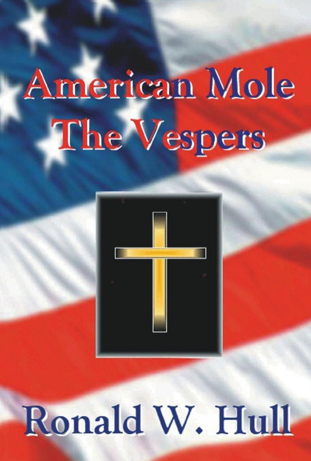 Big bigCover of American Mole: The Vespers