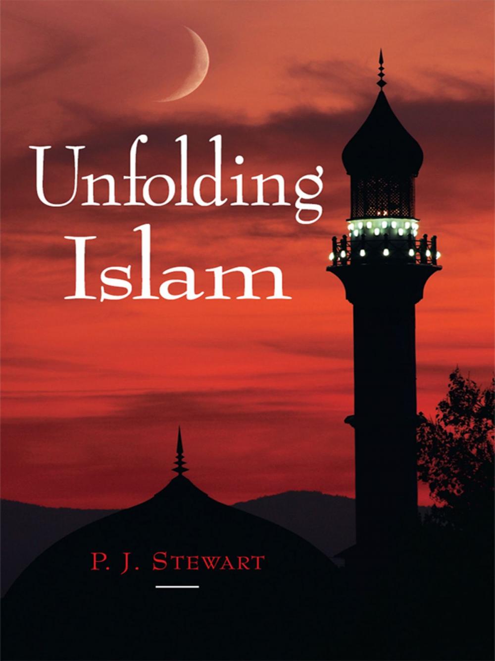 Big bigCover of Unfolding Islam