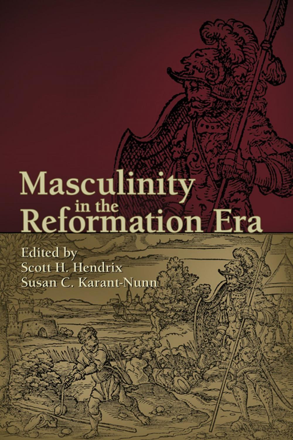 Big bigCover of Masculinity in the Reformation Era