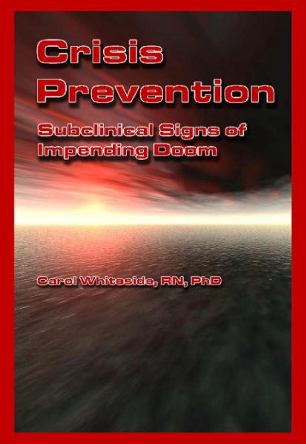Big bigCover of Crisis Prevention: Subclinical Signs of Impending Doom