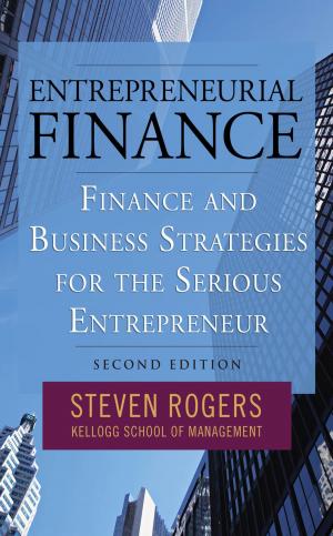 Cover of the book Entrepreneurial Finance: Finance and Business Strategies for the Serious Entrepreneur by Stephanie Muntone