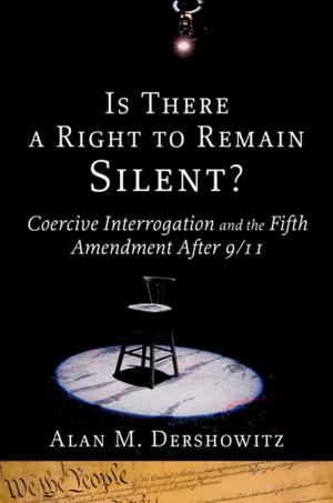 Book cover of Is There a Right to Remain Silent?