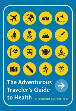 Cover of the book The Adventurous Traveler�s Guide to Health by Heather Inwood