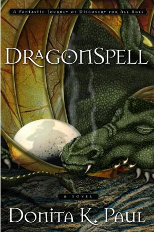 Cover of the book DragonSpell by Rosanne Badowski, Roger Gittines