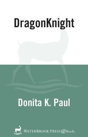 Cover of the book DragonKnight by William Bratton, Zachary Tumin